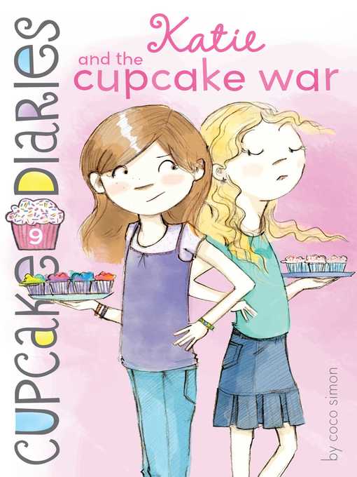 Title details for Katie and the Cupcake War by Coco Simon - Wait list